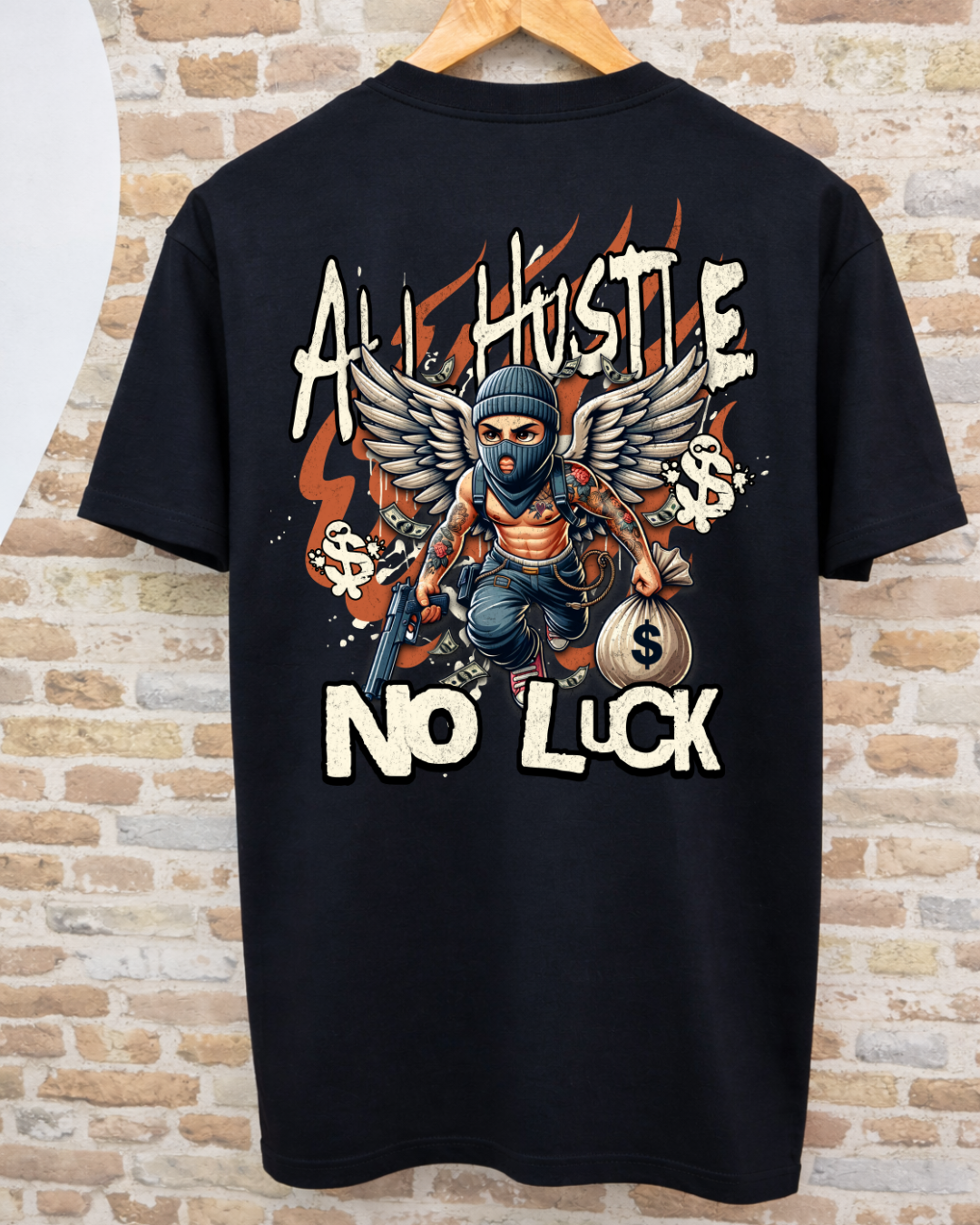 Camiseta All Hustle No Luck